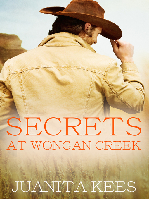 Title details for Secrets At Wongan Creek by Juanita Kees - Available